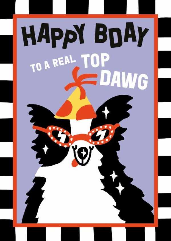 Cute Birthday Card - Top Dawg - Party Dog created by Sanders de Roeper