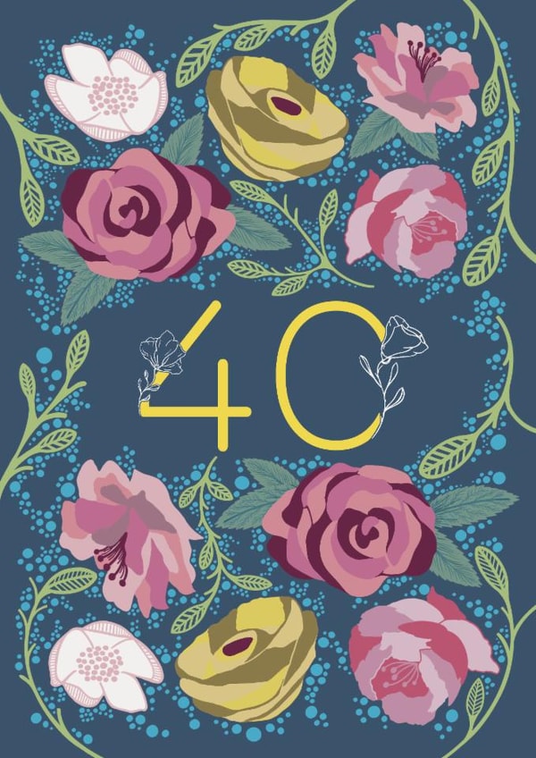 Pretty 40th Birthday/Anniversary Card - Flowers - Florals created by Holly Hudson-Smith