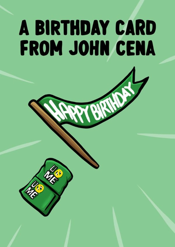 Funny Birthday Card - Wrestling - From John Cena created by ZB CREATIVE