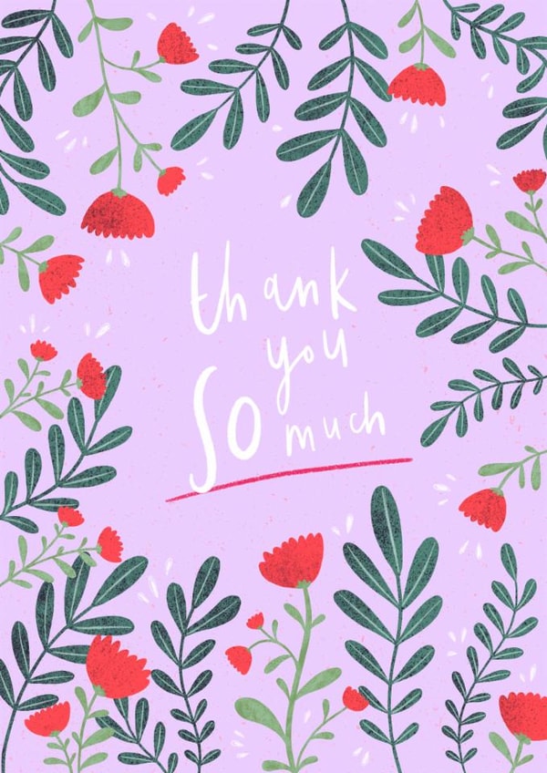 Pretty Thank You Card - Flowers - Thank You So Much created by Studio Snow