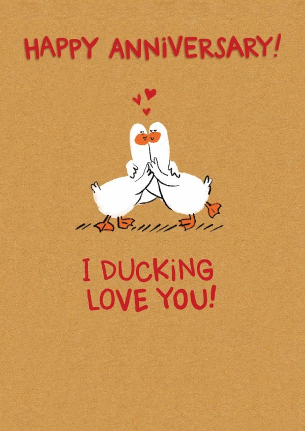 Cute Anniversary Card - Ducks - I Ducking Love You! created by Hew Ma