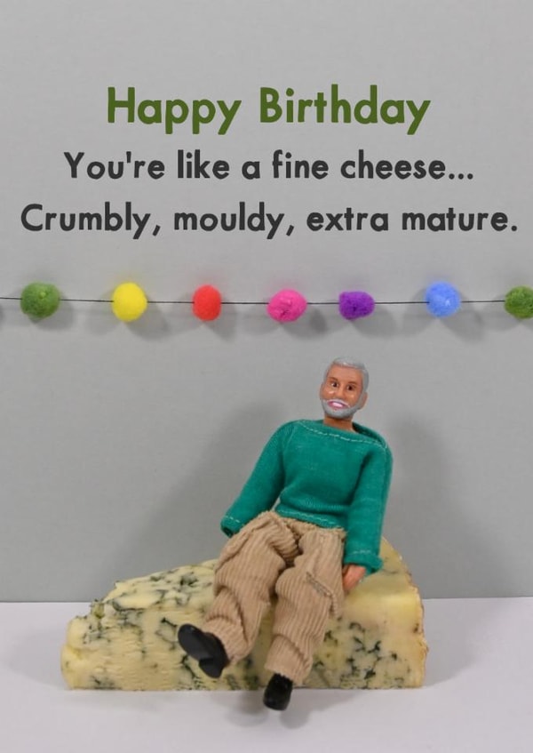 Cheeky Birthday Card - For Him - Mature Cheese created by Bold & Bright Cards