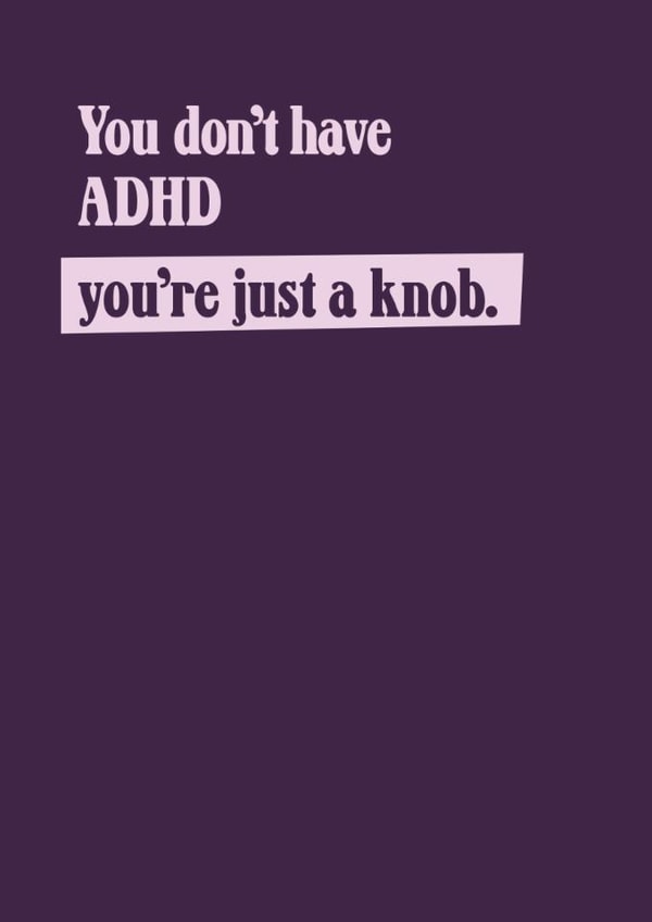 Funny Congratulations Card - ADHD Diagnosis - Knob created by TWAAT Cards