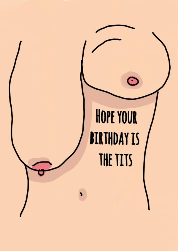 Hope your Birthday is the tits! created by PoppyDufrance