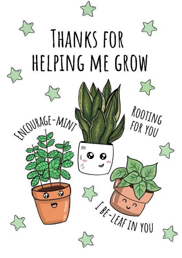 Cute Thank You Card for Teacher – Plant Pun – Thanks For Helping Me Grow created by Calina Ho