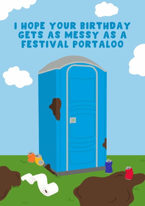Funny Birthday Card - Festival Portaloo created by Pink Peach Cards