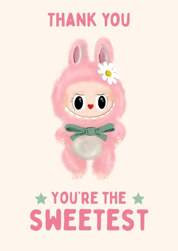 Cute Thank You Card - You’re the Sweetest - Pink Labubu Doll created by Hello Fridays Studio