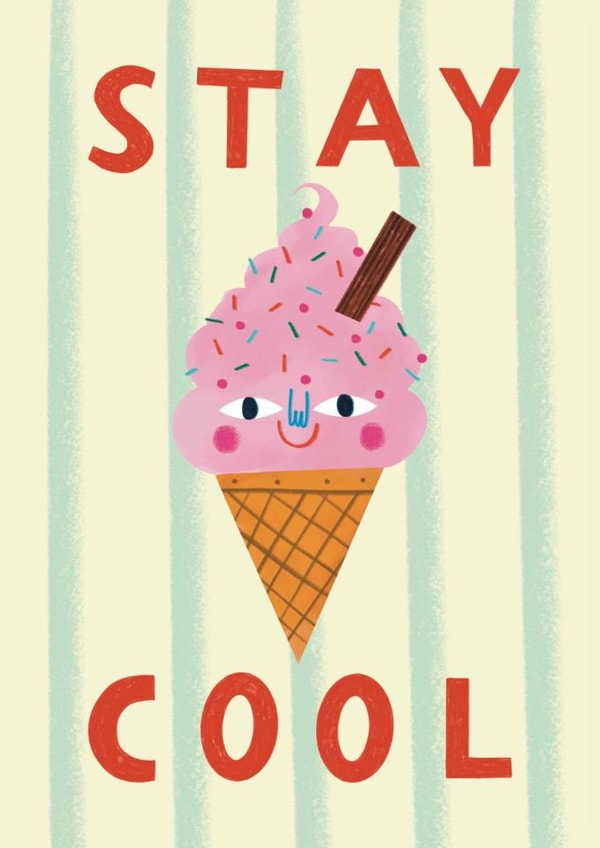 Cute Birthday Card - Stay Cool - Ice Cream created by Alice Mole Illustration