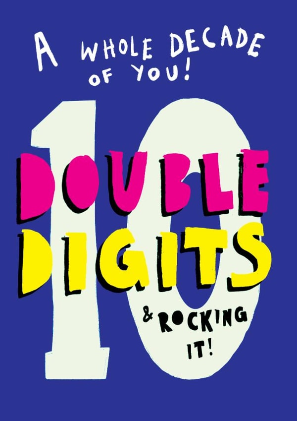 10th Birthday Card – Double Digits – A Whole Decade of You created by Rosie & Radish