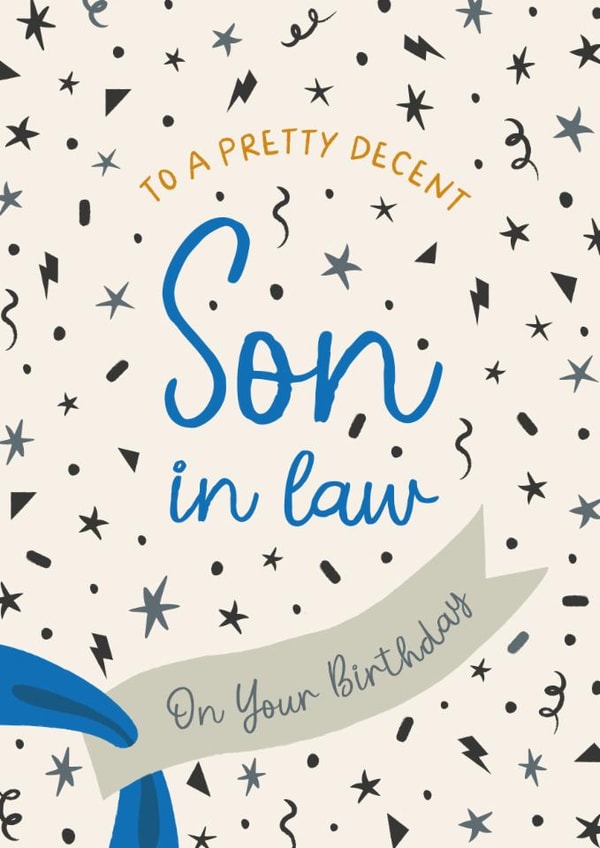 Classic Birthday Card - For Son In Law - Pretty Decent created by The Pattern Press