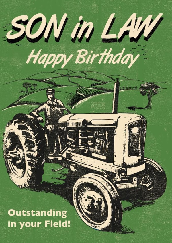 Classic Birthday Card - For Son In Law - Tractor created by Rocket68