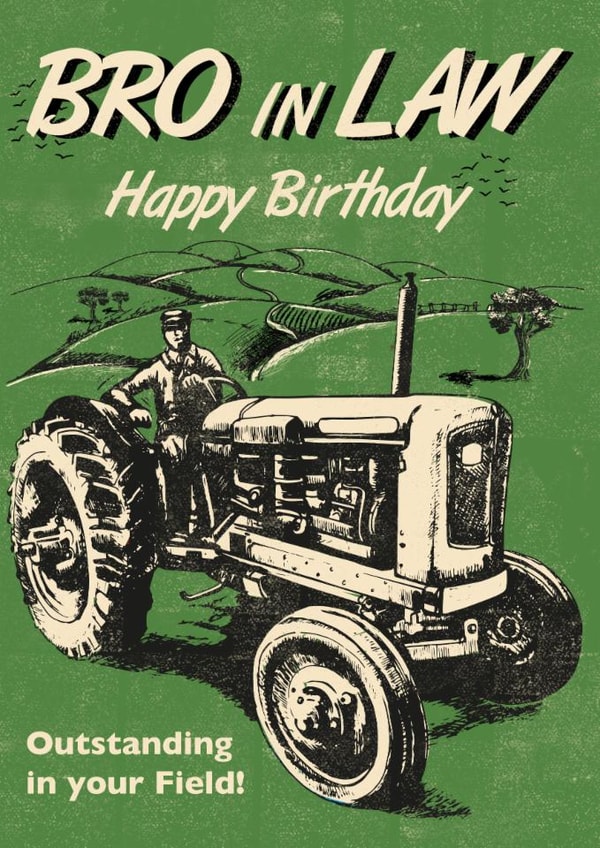 Classic Birthday Card - For Brother In Law - Tractor created by Rocket68
