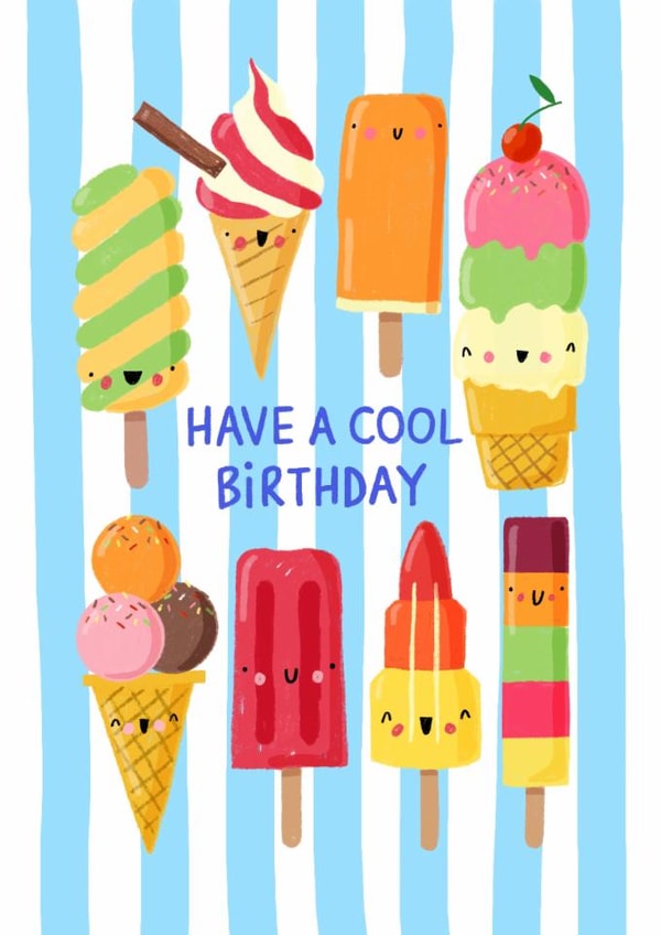 Cute Birthday Card - Ice Creams - Cool Birthday created by Nicola Watson