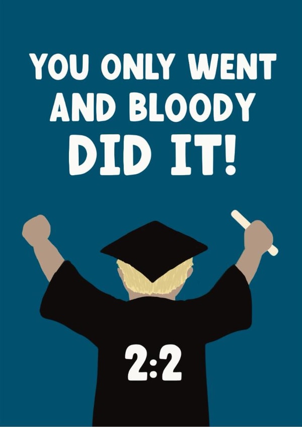Classic Graduation Card - You Did It - 2:2 Degree created by Giddy Kipper