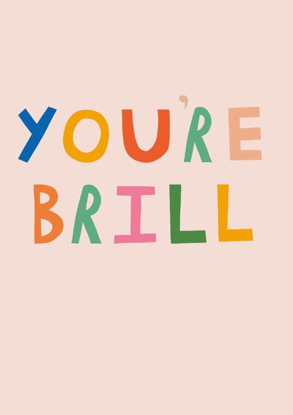 Classic Congratulations Card - You're Brill created by Fiona Fawcett
