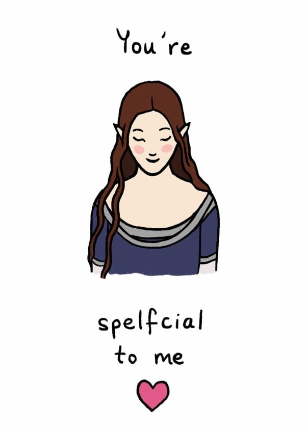 You're Spelfcial to Me, Cute, Anniversary, Valentines, Wife, Girlfriend, Elf created by Nazli Brennan