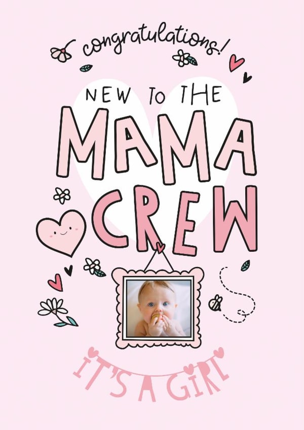 Cute New Baby Card - Mama Crew - It's A Girl created by Emma Hales