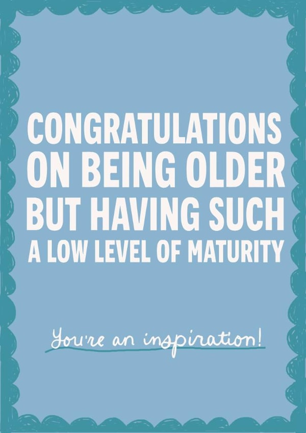 Funny Birthday Card - Immature created by Giddy Kipper