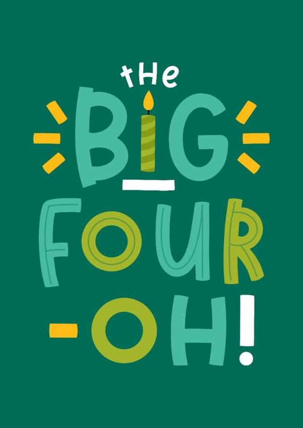 Classic Birthday Card - 40th - Big Four-Oh created by Joanne Hawker