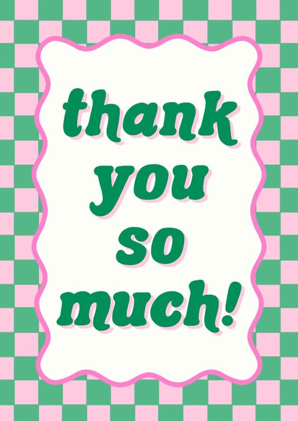 Arty Thank You Card - Thank You So Much! created by Violet and Alfie