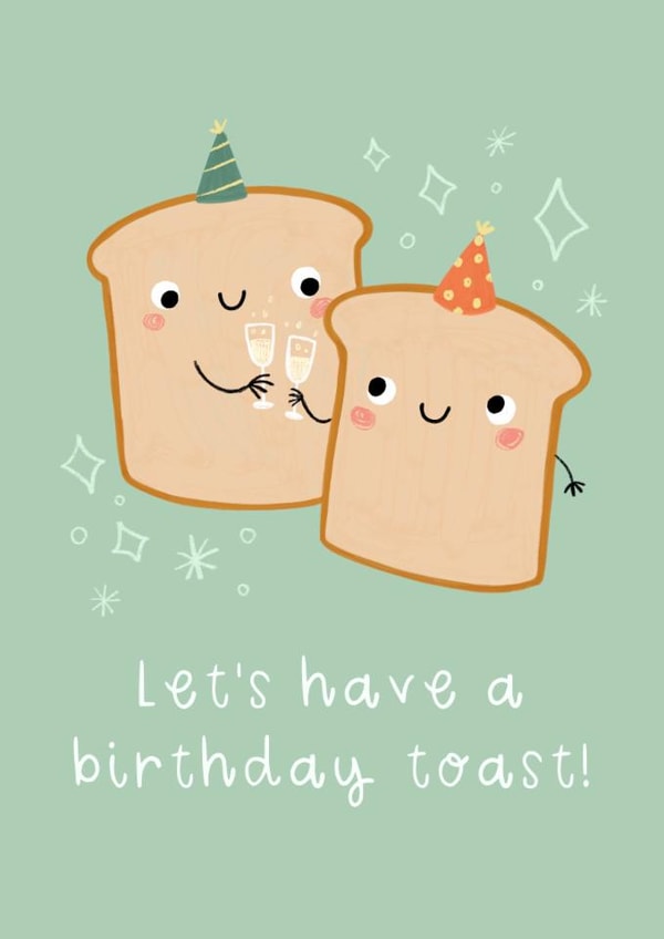 Cute Birthday Card - Let's Have A Birthday Toast! - Pun created by Becky Down