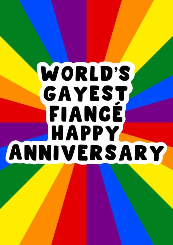 Fun Anniversary Card - Gayest Fiancé - World's Gayest Fiancé created by Pink Peach Cards