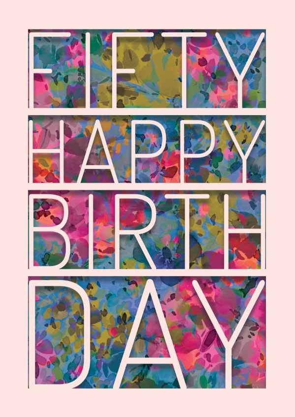Classic Birthday Card - 50 - For Her - Typography and Floral Pattern created by Rebecca Prinn