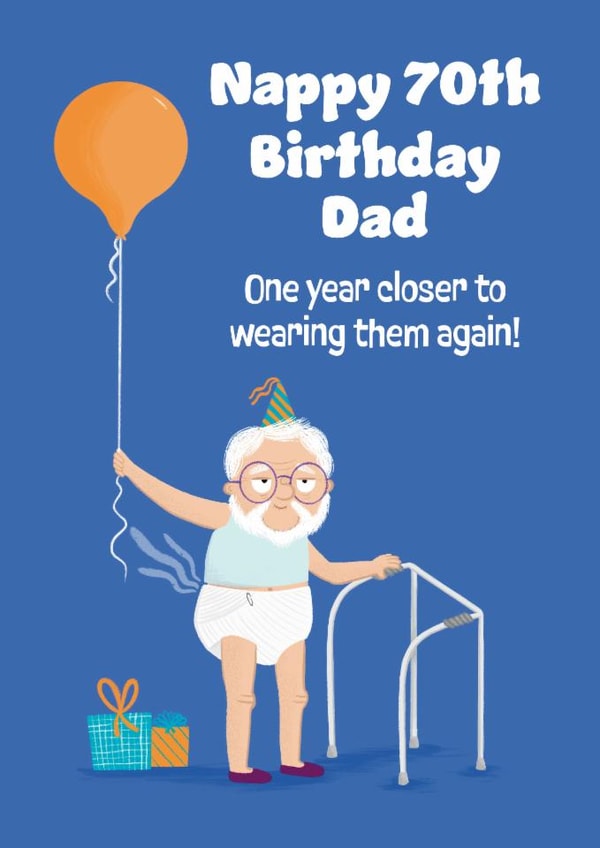 Cheeky 70th Birthday Card - For Dad - Nappy created by Hannah Jayne Lewin