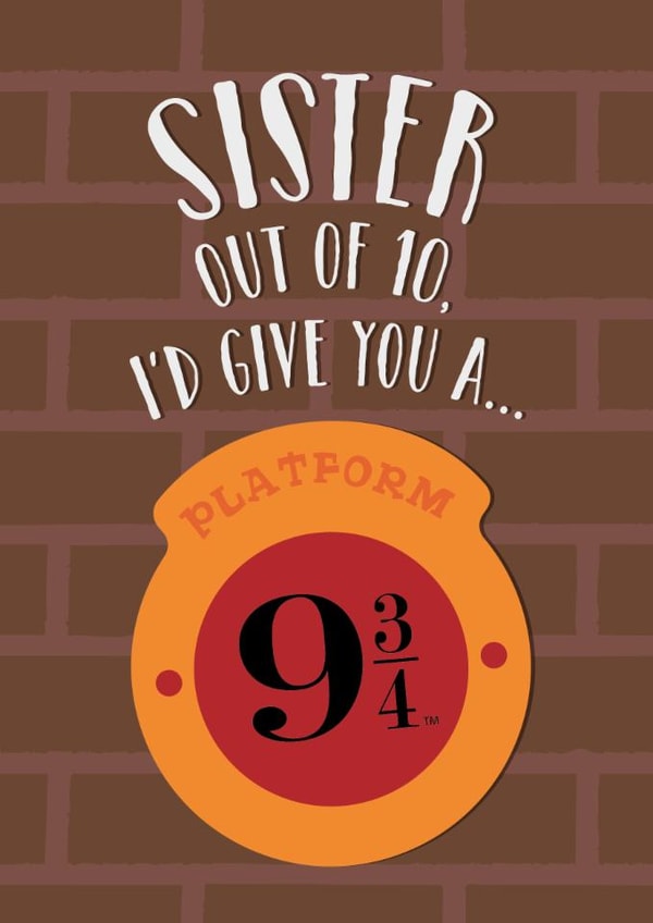 Fun Birthday Card - For Sister - Platform 9 3/4 - Harry Potter created by Cardology