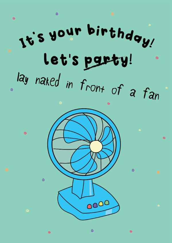 Funny Birthday Card - Heat Wave - Let's Lay Naked created by @Laura Lonsdale Designs