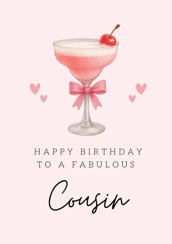 Classic Birthday Card - Fabulous Cousin - Pink Cocktail created by Hello Fridays Studio