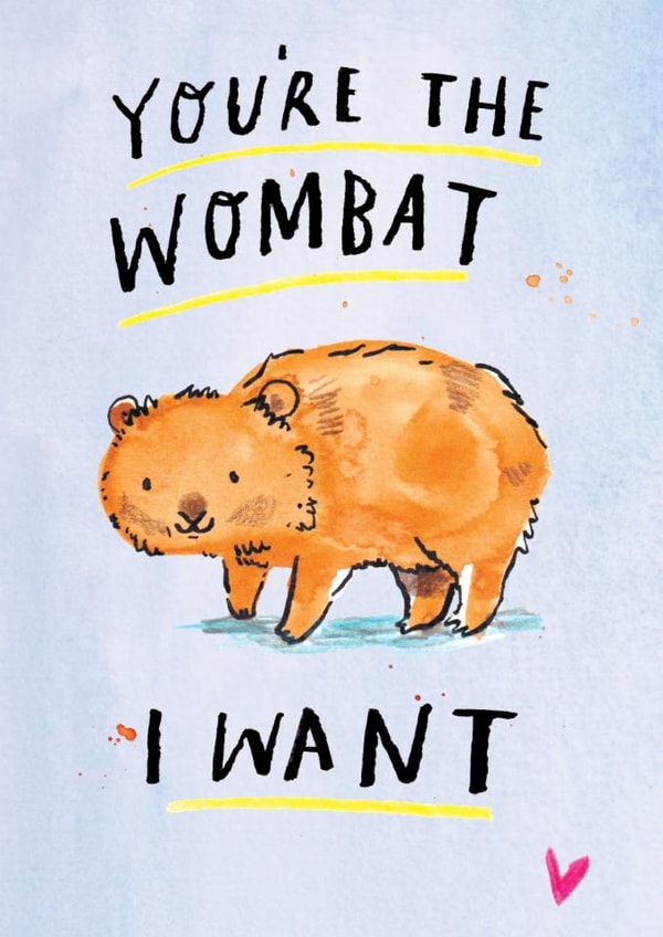 Cute Anniversary Card - The Wombat I Want - Misheard Lyrics created by Jelly Armchair