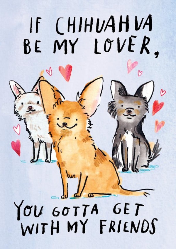 Cute Anniversary Card - Chihuahuas - Spice Girls - Misheard Lyrics created by Jelly Armchair