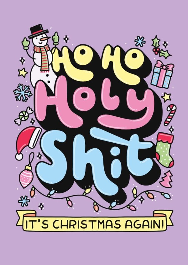 Funny Christmas Card - Ho Ho Holy Shit created by Katie Ruby Illustration