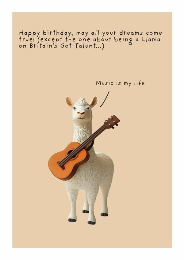 Funny Birthday/Just Because Card - Llama - Dreams Come True created by Not at all Jack