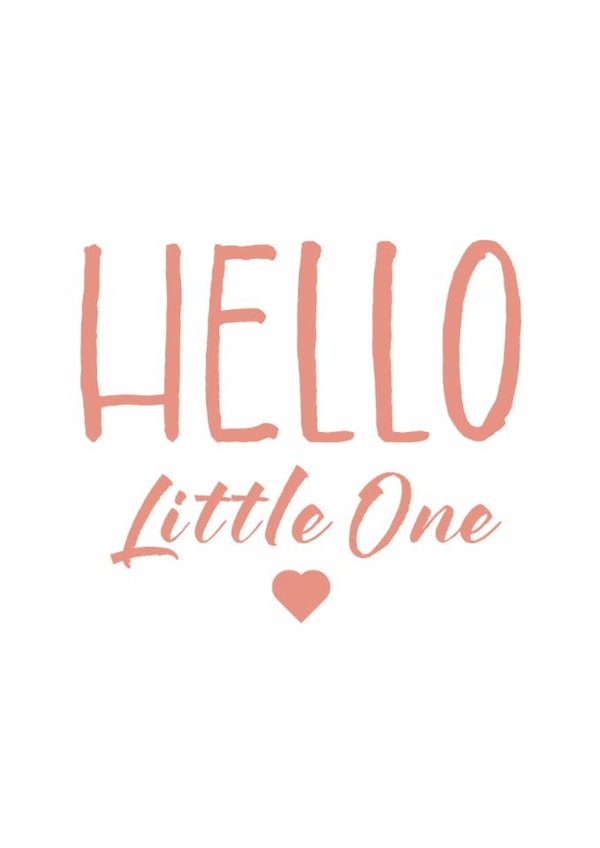 Cute New Baby card, Hello little one saying. created by Imprint Imagery