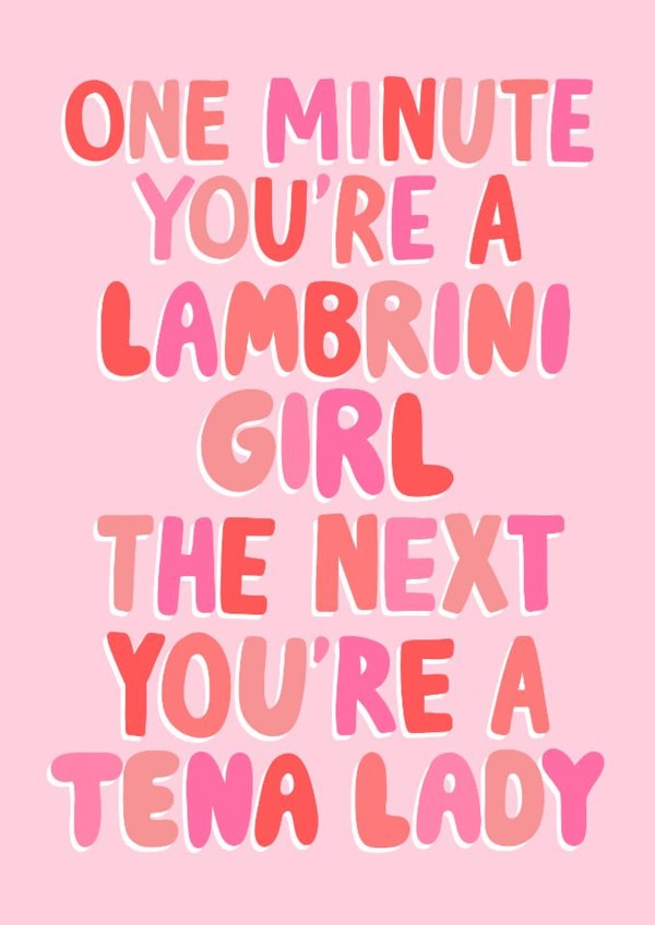 Funny Birthday Card - Lambrini Girl To Tena Lady created by Violet and Alfie