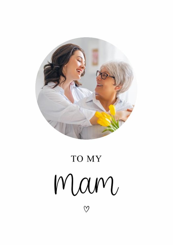 Classic Just Because Card - To My Mam - Heart created by Kalm Lettering