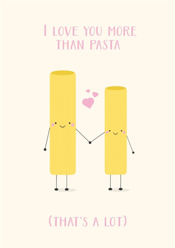 I Love You More Than Pasta Card - I love you - Anniversary - Valentines created by Amy Cole