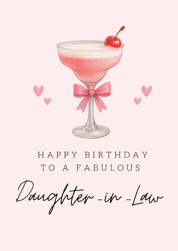 Classic Birthday Card - Daughter-in-Law - Pink Cocktail created by Hello Fridays Studio