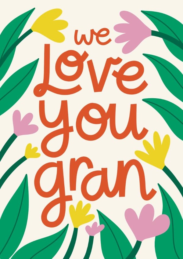 Pretty Birthday Card - For Gran - We Love You - Tulips created by Christine Cuddihy Illustration
