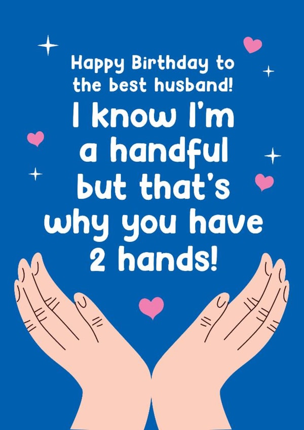Funny Birthday Card - For Husband - Handful created by Lucy Marie Design