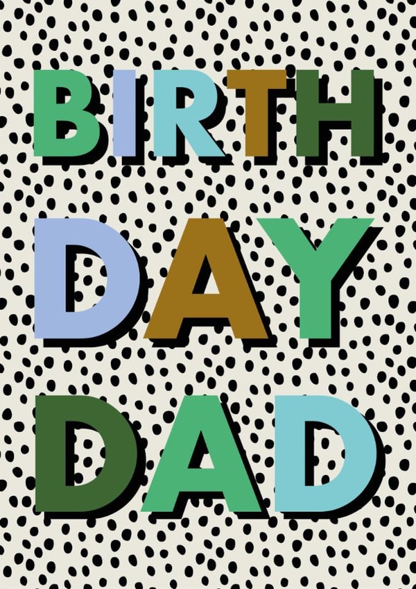 Classic Birthday Card - For Dad - Birthday Dad created by Hey Ves Designs