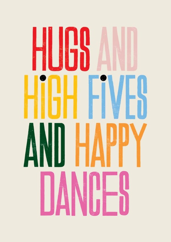 Fun Congratulations Card – Kate Smith Co. - Hugs, High Fives & Happy Dances created by Danilo