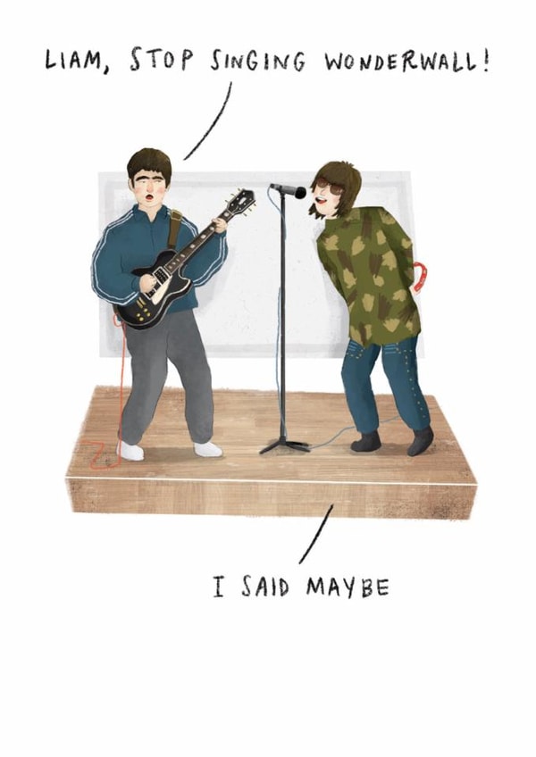 Funny Birthday/Father's Day Card - Wonderwall - Oasis created by Paperlink and Meraki Greeting Cards