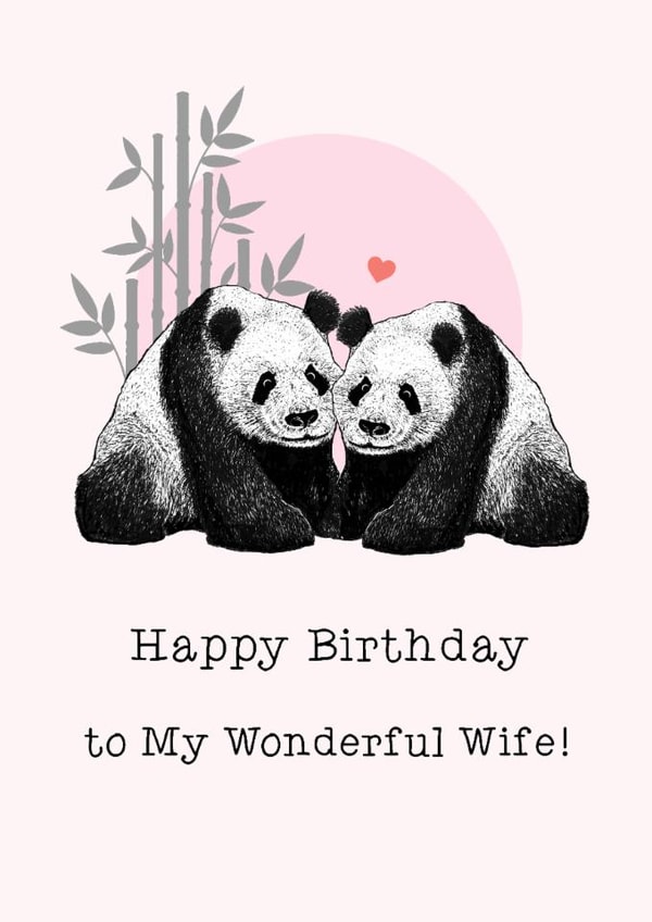 Classic Birthday Card - For Wife - Pandas created by Beth Higgins Art