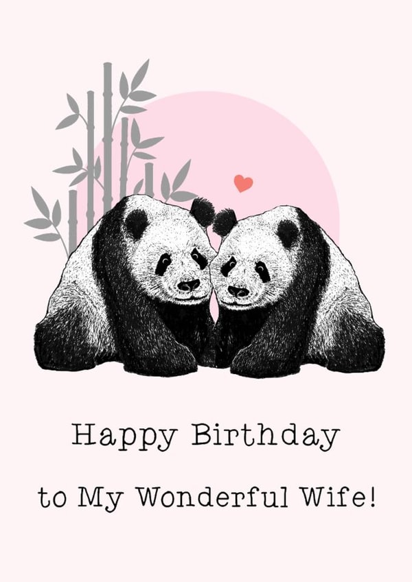 Classic Birthday Card - For Wife - Pandas created by Beth Higgins Art