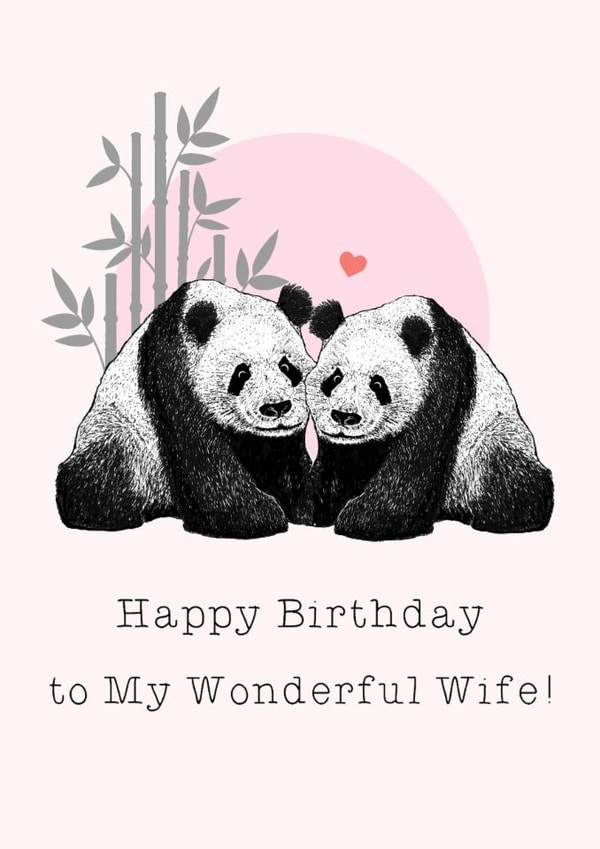 Classic Birthday Card - For Wife - Pandas created by Beth Higgins Art
