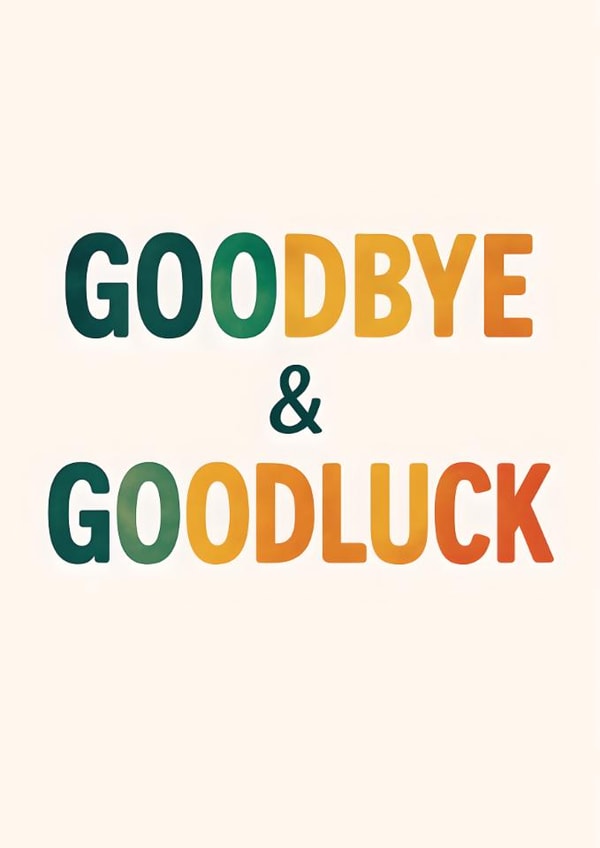 Goodbye & Good Luck Card to Farewell a Coworker or Friend created by Bableen Sra