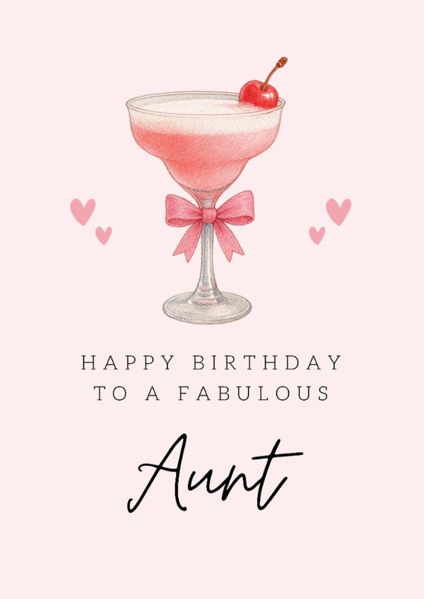 Classic Birthday Card - For Aunt - Pink Cocktail created by Hello Fridays Studio